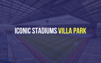 Iconic Stadiums – Villa Park