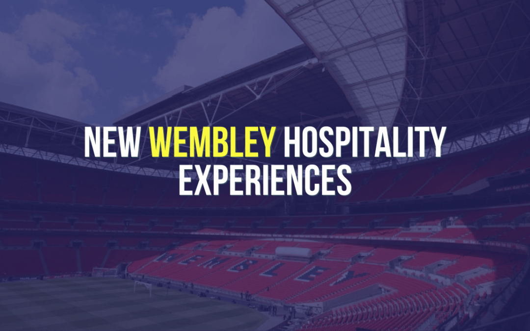 New Wembley Hospitality Experiences